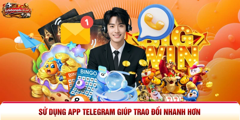 Sử dụng app Telegram giúp trao đổi nhanh hơn